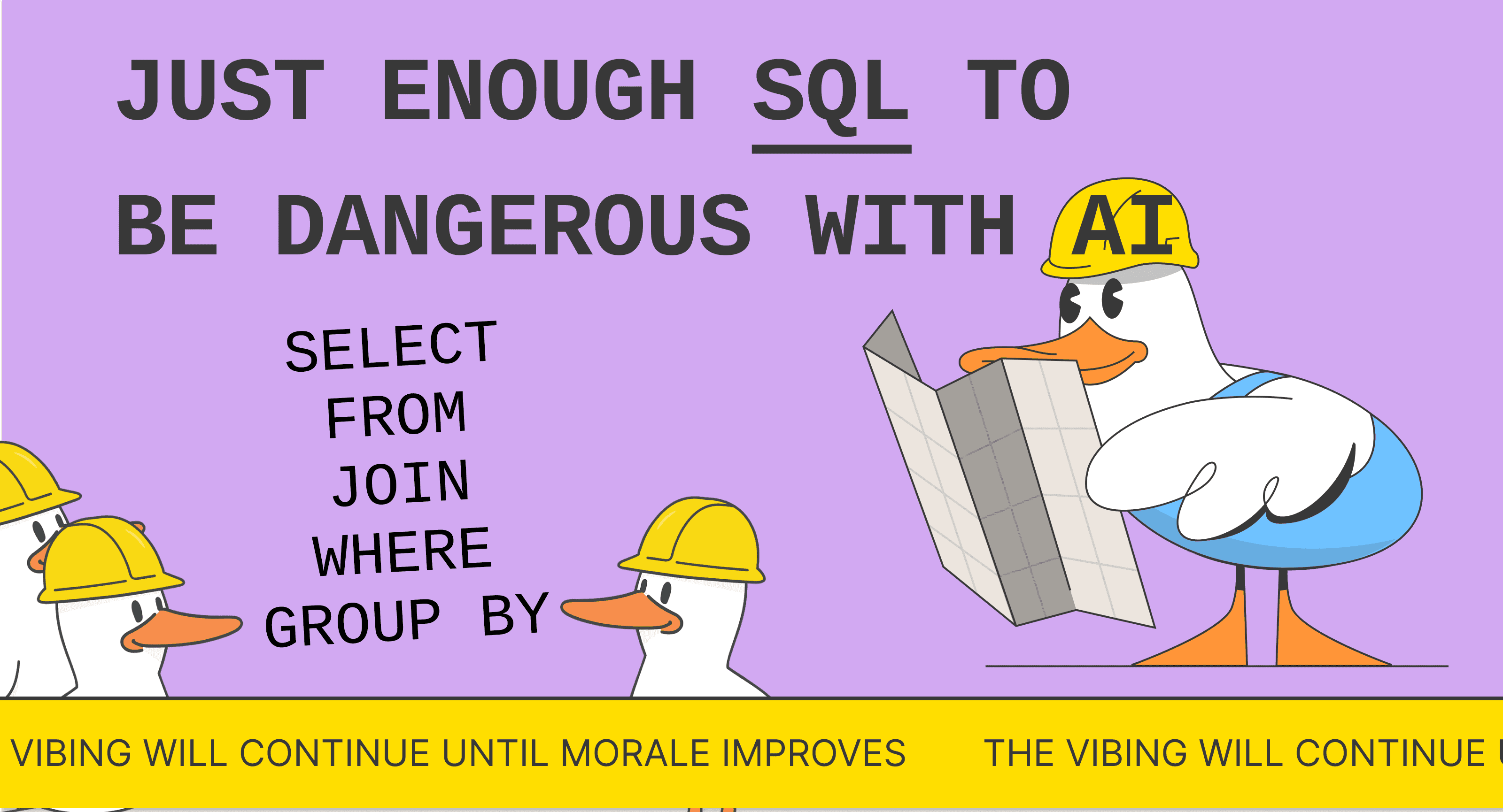 Just Enough SQL to be Dangerous with AI