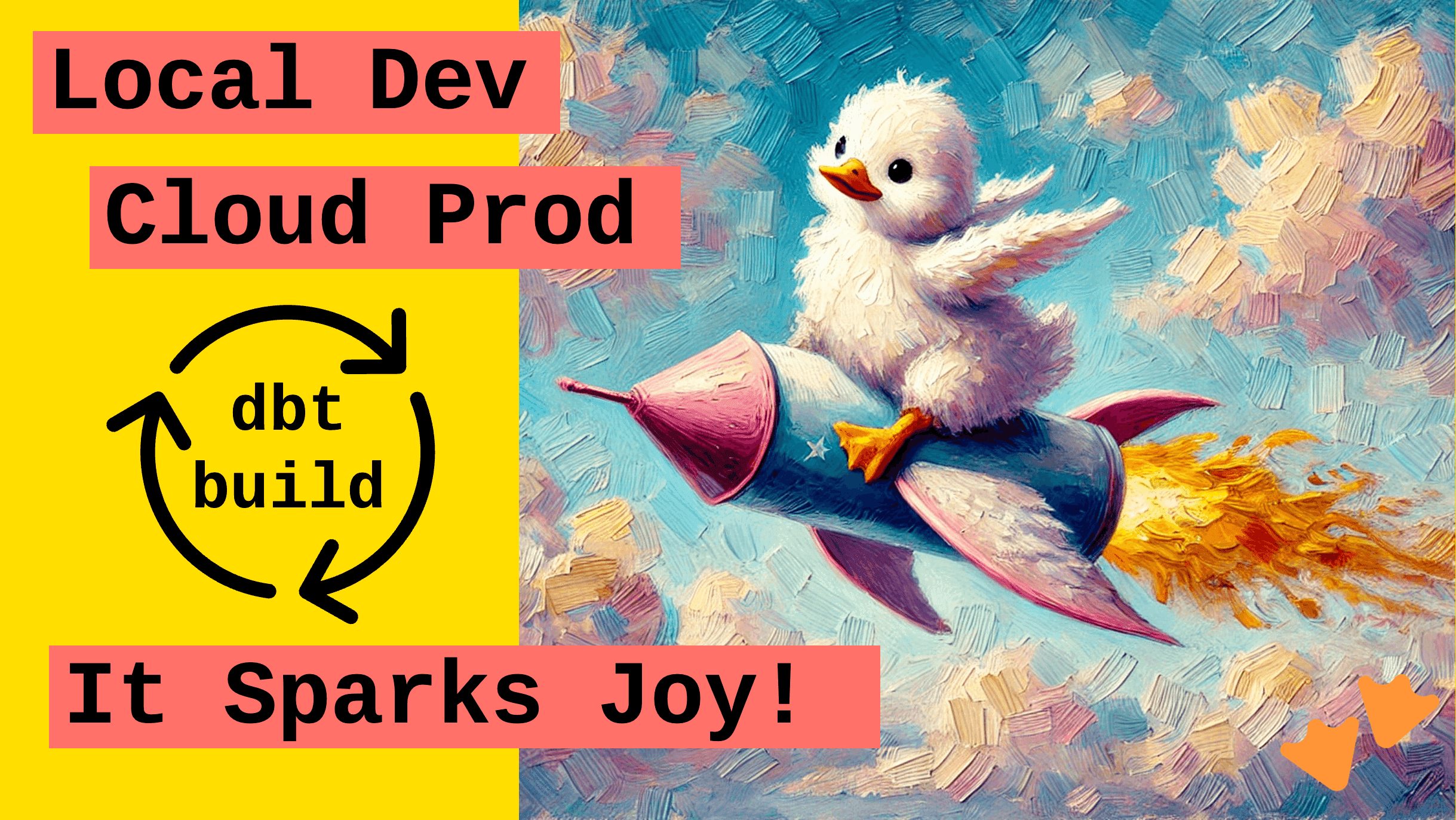 Local dev and cloud prod for faster dbt development
