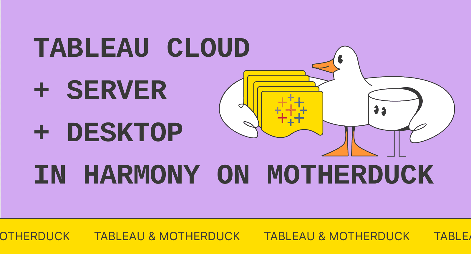 MotherDuck lands on Tableau Cloud: Live, Fast Analytics Unleashed