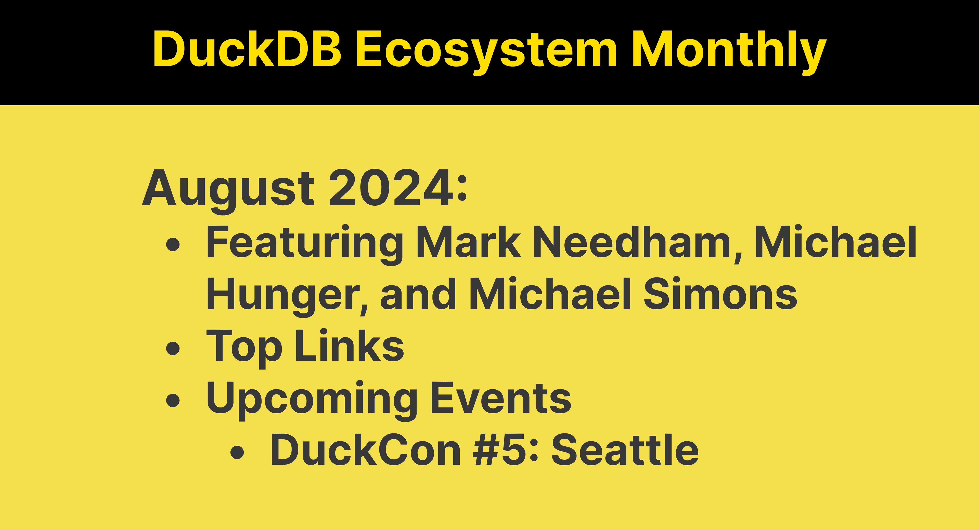 This Month in the DuckDB Ecosystem: August 2024