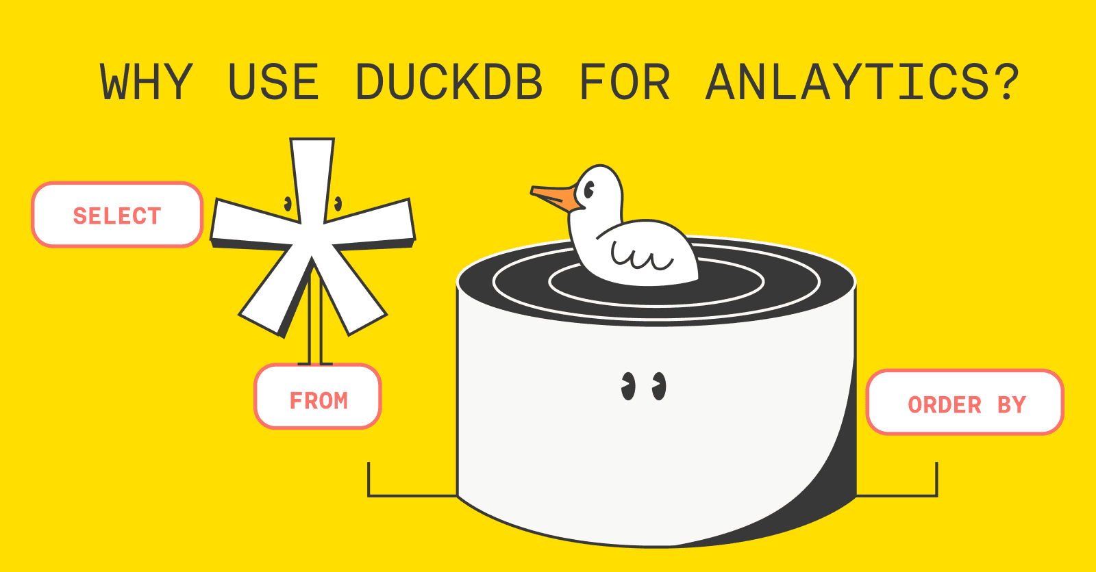 Why Use DuckDB for Analytics?