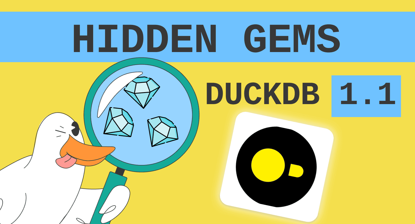 5 Hidden gems in DuckDB 1.1