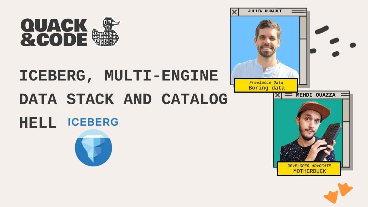 "Escaping Catalog Hell: A Guide to Iceberg, DuckDB & the Data Lakehouse" video thumbnail