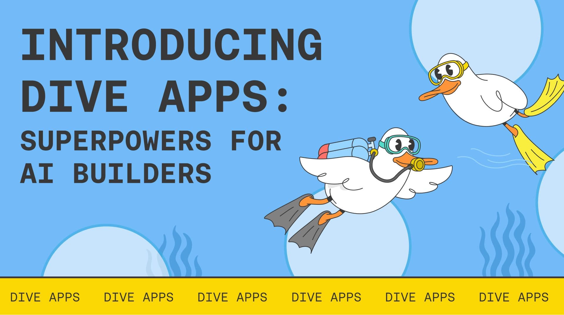 Introducing Dive Apps: Superpowers for AI Builders