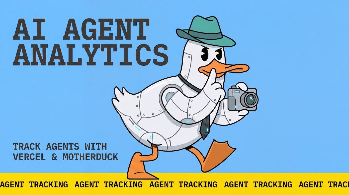 AI Agent Analytics with Vercel & MotherDuck
