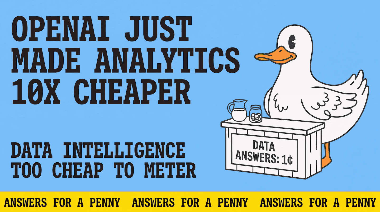 OpenAI Just Made Analytics 10x Cheaper