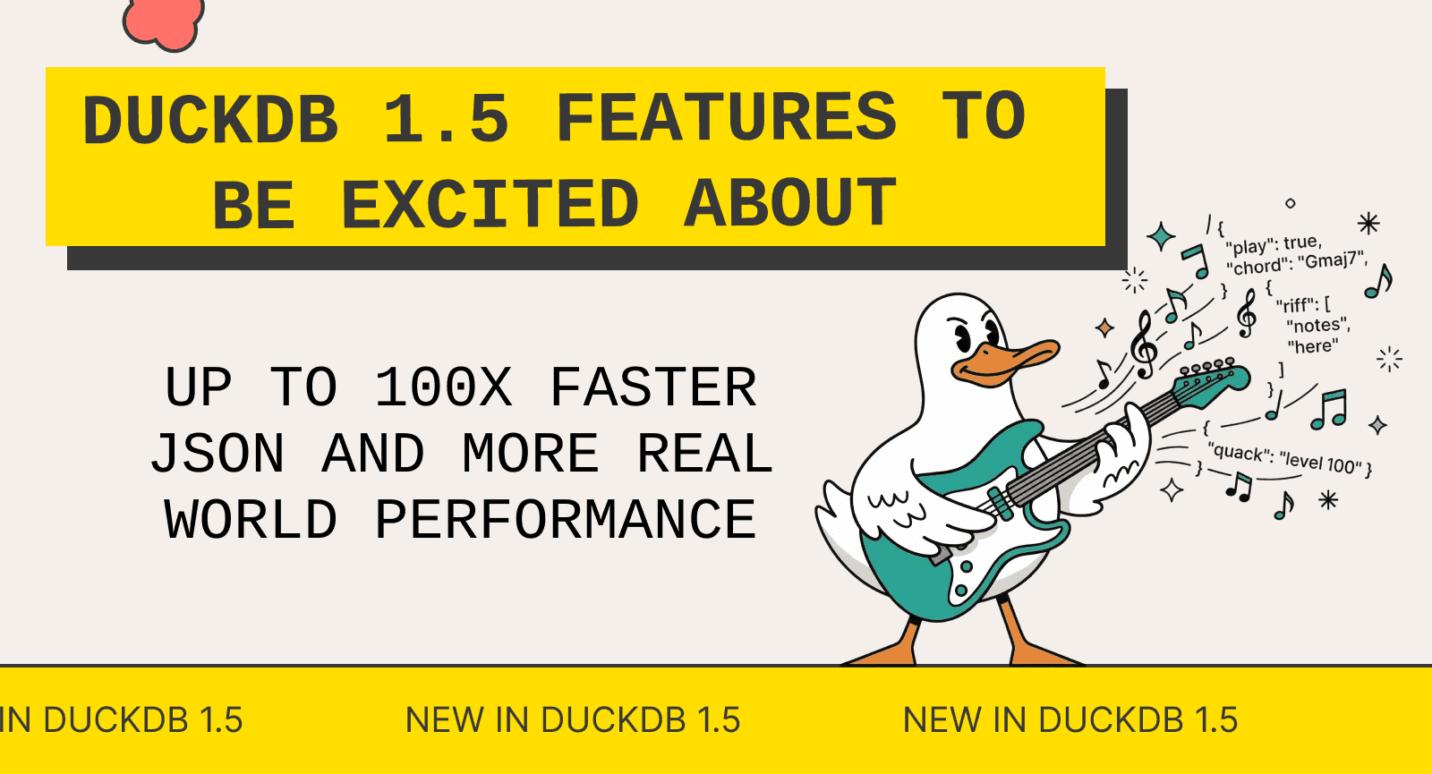 DuckDB 1.5 Features I am Excited About