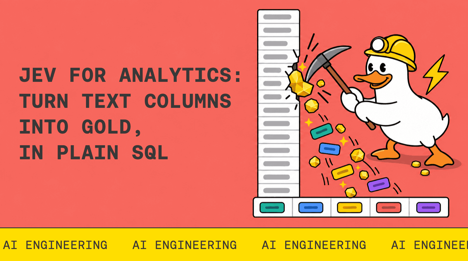 Jev for analytics: turn text columns into gold, in plain SQL