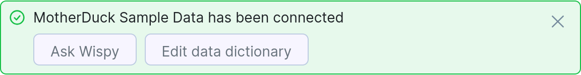 Data Wisp success message after connecting a MotherDuck data source